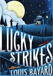 Lucky Strikes (Louis Bayard)