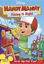 Handy Manny: Fixing It Right (2008)