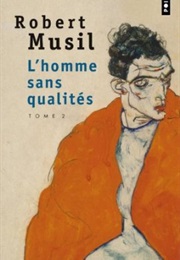 L'homme Sans Qualités (Robert Musil)