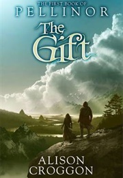 The Gift (Alison Croggon)
