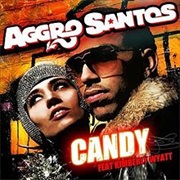Aggro Santos Ft Kimberley Wyatt - Candy