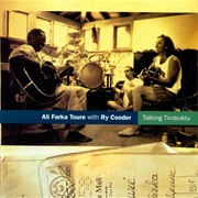 Ali Farka Touré With Ry Cooder - Talking Timbuktu