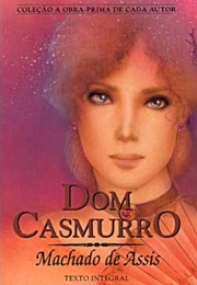 Dom Casmurro (Machado De Assis)