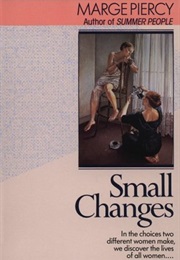 Small Changes (Marge Piercy)