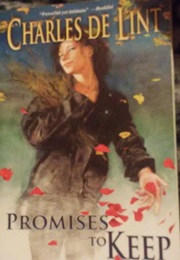 Promises to Keep (Charles De Lint)