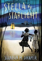 Stella by Starlight (Sharon Draper)