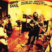 Amon Düül II -  Meetings With Menmachines Unremarkable Heroes of the Past