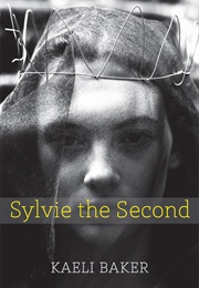 Sylvie the Second (Kaeli Baker)