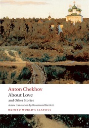 About Love and Other Stories (Anton Chekhov)
