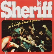 Les Sheriff - Les 2 Doigts Dans La Prise