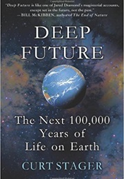 Deep Future (Curt Stager)