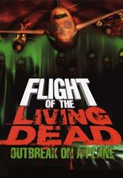 Flight of the Living Dead