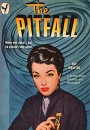 The Pitfall (Jay Dratler)