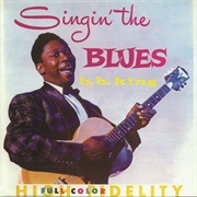 B.B. King - Singin&#39; the Blues (1956)
