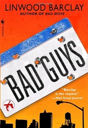 Bad Guys (Linwood Barclay)