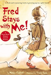 Fred Stays With Me (Nancy Coffelt)