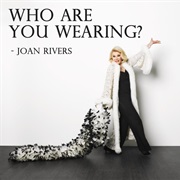 "Who Are You Wearing?"