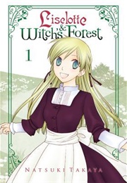 Liselotte &amp; Witch&#39;s Forest #1 (Natsuki Takaya)