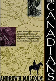 The Canadians (Andrew H. Malcolm)
