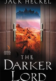 The Darker Lord (Jack Heckel)