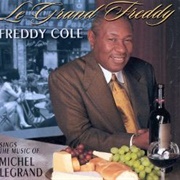Freddy Cole - Le Grand Freddy