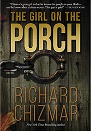 The Girl on the Porch (Richard Chizmar)