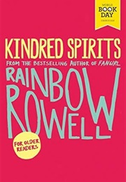 Kindred Spirits (Rainbow Rowell)