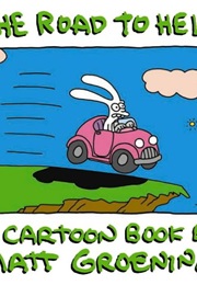 The Road to Hell (Matt Groening)