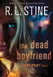 The Dead Boyfriend (R.L. Stine)