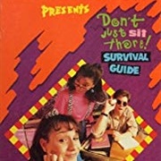 Don't Just Sit There