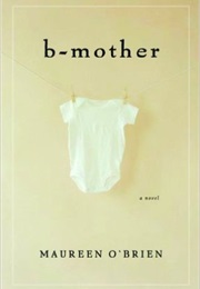 B-Mother (Maureen O'Brien)