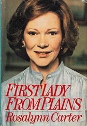 First Lady From Plains (Rosalynn Carter)