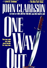 One Way Out (John Clarkson)