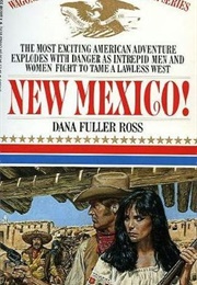 New Mexico! (Dana Fuller Ross)