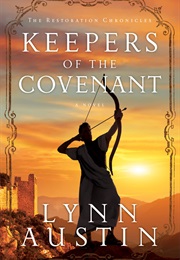 Keepers of the Covenant (Lynn Austin)