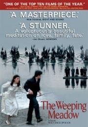 Trilogy: The Weeping Meadow (2004)