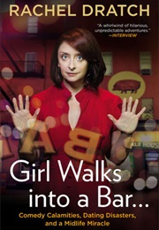 Girl Walks Into a Bar (Rachel Dratch)