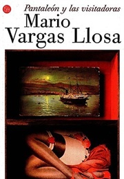 Pantaleón Y Las Visitadoras (Mario Vargas Llosa)