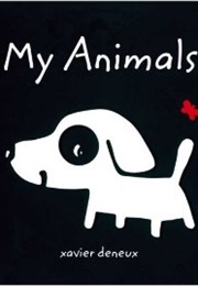 My Animals (Xavier Deneux)