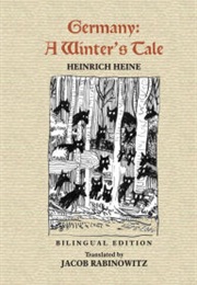 Germany: A Winter&#39;s Tale (Heinrich Heine)