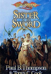 Sister of the Sword (Paul B. Thompson & Tonya C. Cook)