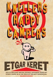 Kneller's Happy Campers (Etgar Keret)