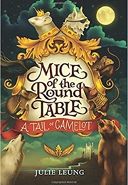 A Tail of Camelot (Julie Leung)
