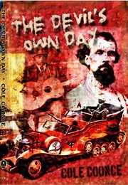 The Devil's Own Day (Cole Coonce)