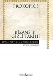 Bizans'ın Gizli Tarihi (Prokopios)