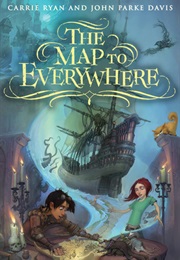 The Map to Everywhere (Pirate Stream #1) (Carrie Ryan and John Parke Davis)