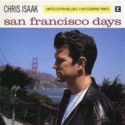 San Francisco Days (Chris Isaak)