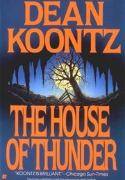 The House of Thunder (Dean Koontz)
