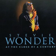 Stevie Wonder - At the Close of a Century