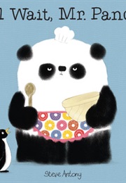 I&#39;ll Wait, Mr. Panda (Steve Antony)